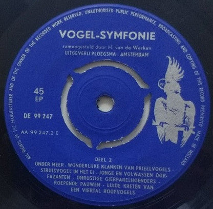 H. van de Werken - Vogel-Symfonie Vinyl Singles Vinyl Zeer Goed / Hoesje Goed "VINYLSINGLES.NL"