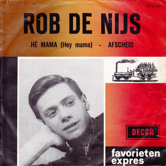 Rob de Nijs - Hé Mama (Hey Mama) 42675 vinylsingle Vinyl Goed / Hoes Tekst