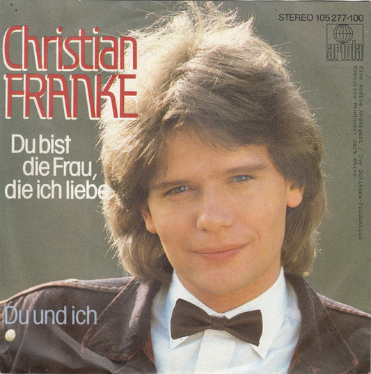 Christian Franke - Du Bist Die Frau, Die Ich Liebe 31245