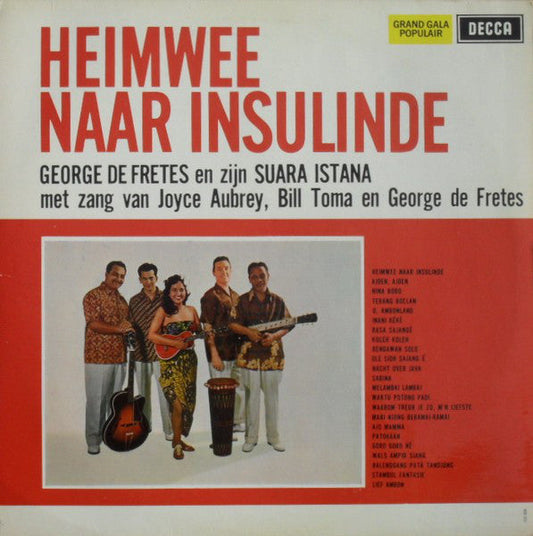 George de Fretes En Zijn Suara Istana - Heimwee Naar Insulinde (LP) 41519 Vinyl LP /   