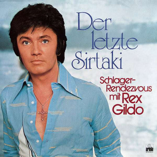 Rex Gildo – Der Letzte Sirtaki (Schlager-Rendezvous With Rex Gildo) (LP) 50679