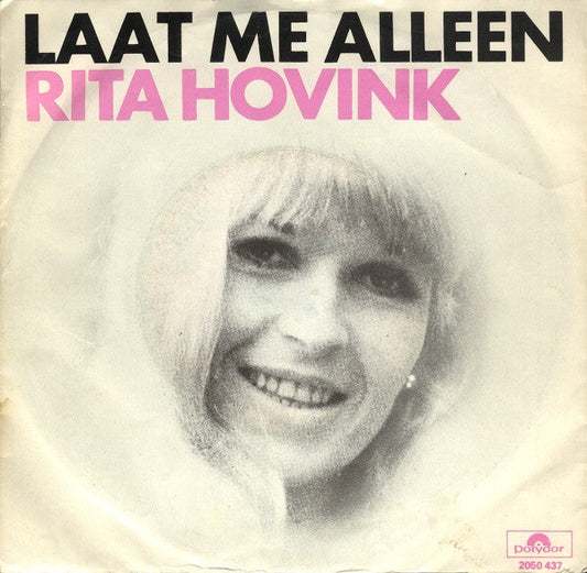 Rita Hovink - Laat Me Alleen