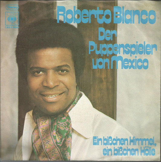 Roberto Blanco - Der Puppenspieler Von Mexico Vinyl Singles Vinyl Goed / Hoes Goed