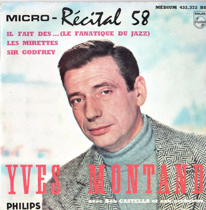 Yves Montand Avec Bob Castella Et Son Orchestre - Micro - Récital 58 (N°5) 41439 Vinyl Singles EP Vinyl Goed / Hoes Goed