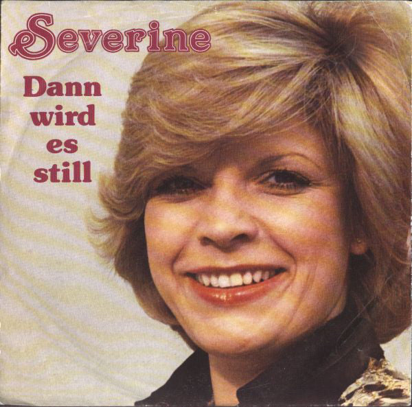 Séverine - Dann Wird Es Still 21630 37757
