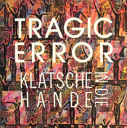 Tragischer Irrtum - Klatsche In Die Hände 22058