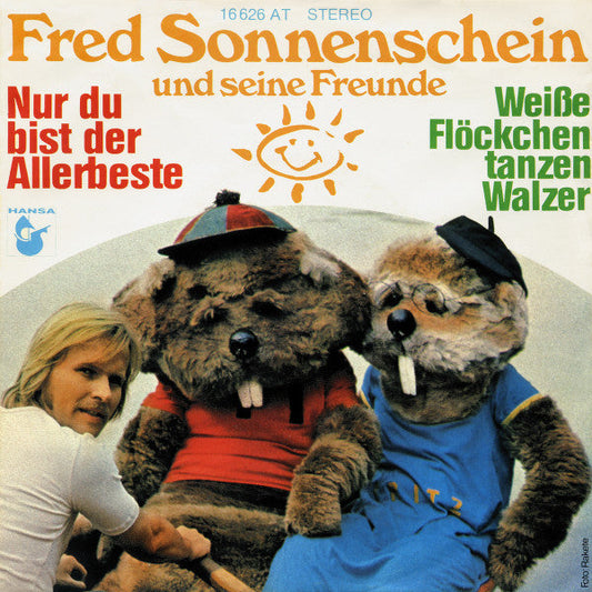 Fred Sonnenschein Und Seine Freunde - Nur Du Bist Der Allerbeste 17583