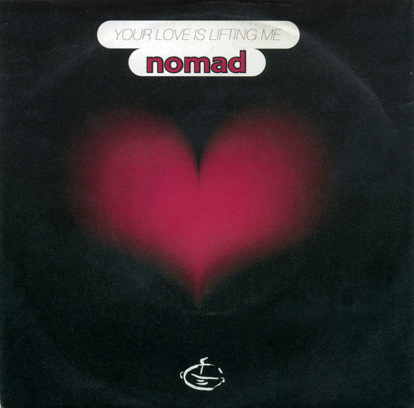 Nomad - Your Love Is Lifting Me 20155 Vinyl Singles Vinyl Goed / Hoes Goed