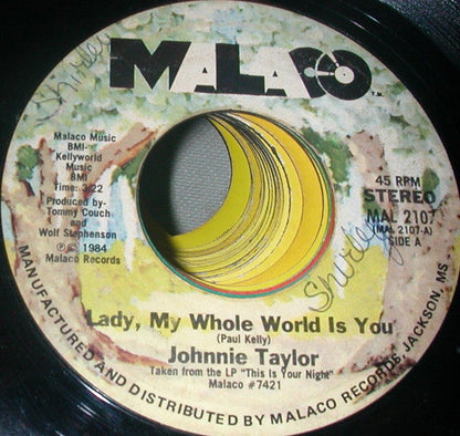 Johnnie Taylor - Lady, My Whole World Is You 41208 Vinyl Singles Vinyl Goed / Hoes Goed