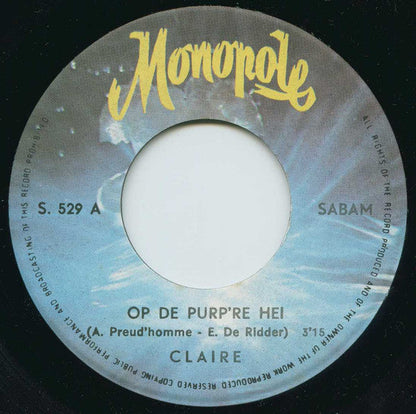 Claire & Henk van Montfoort - Op De Purp're Hei 33908 Vinyl Singles Vinyl Zeer Goed / Hoesje Goed "VINYLSINGLES.NL"