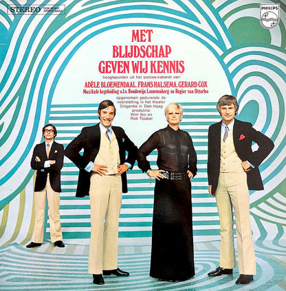 Adele Bloemendaal Frans Halsema Gerard Cox - Met Blijdschap Geven Wij Kennis (LP) 51372