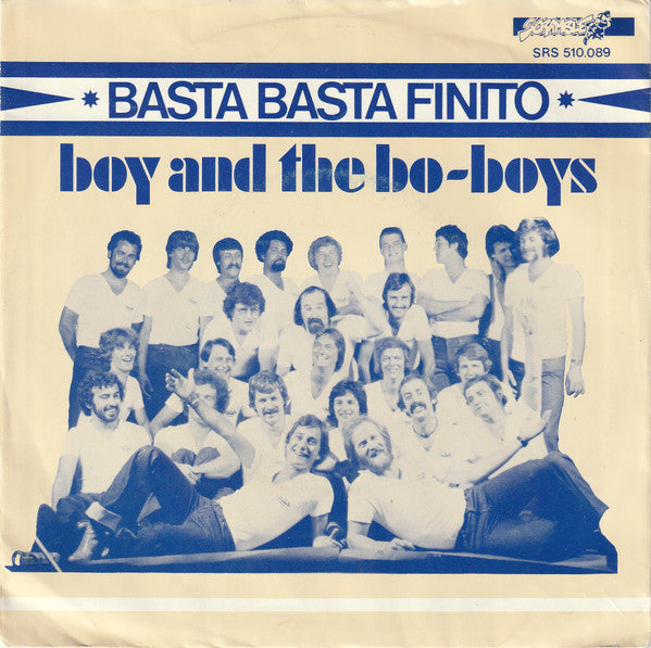 Boy And The Bo-Boys - Basta Basta Finito 37605 Vinyl Singles Vinyl Zeer Goed / Hoesje Goed "VINYLSINGLES.NL"