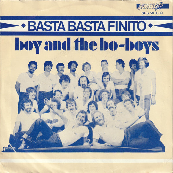 Boy And The Bo-Boys - Basta Basta Finito 37605 Vinyl Singles Vinyl Zeer Goed / Hoesje Goed "VINYLSINGLES.NL"