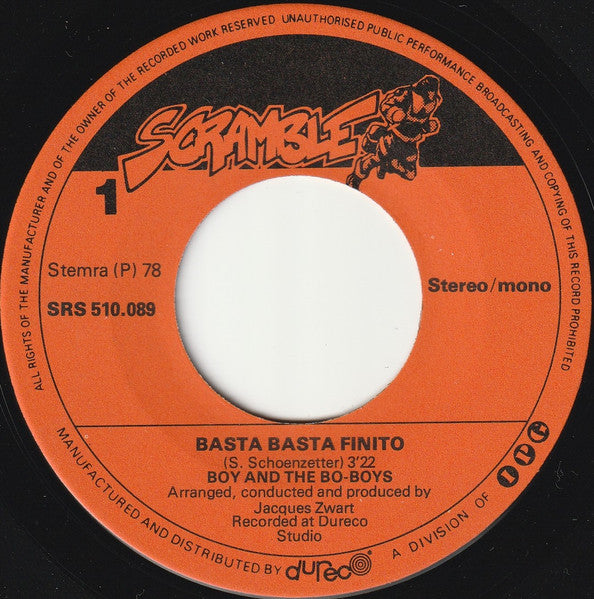 Boy And The Bo-Boys - Basta Basta Finito 37605 Vinyl Singles Vinyl Zeer Goed / Hoesje Goed "VINYLSINGLES.NL"