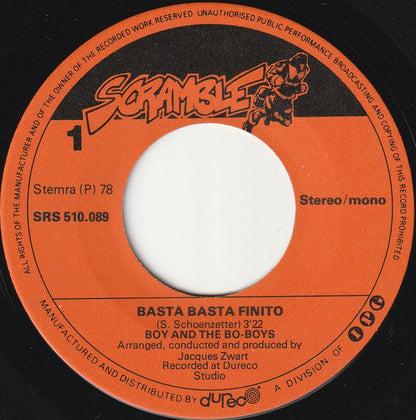 Boy And The Bo-Boys - Basta Basta Finito 37605 Vinyl Singles Vinyl Zeer Goed / Hoesje Goed "VINYLSINGLES.NL"