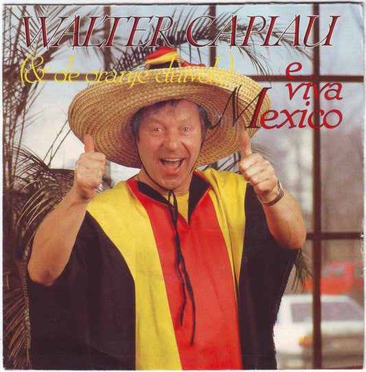 Walter Capiau &amp; The Oranje Devils – E Viva Mexico 29936