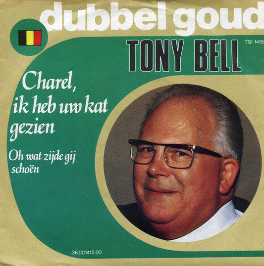 Tony Bell - Charel, ich habe deine Katze gesehen 37536