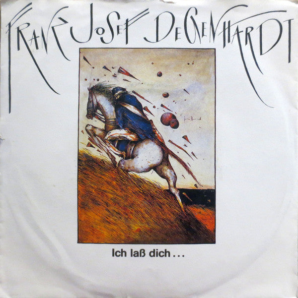 Franz Josef Degenhardt - Ich Laß Dich... 21322