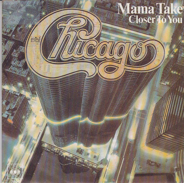 Chicago - Mama Take 38471
