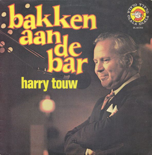Harry Touw - Bakken Aan De Bar (LP) Vinyl LP Vinyl Zeer Goed / Hoesje Goed "VINYLSINGLES.NL"