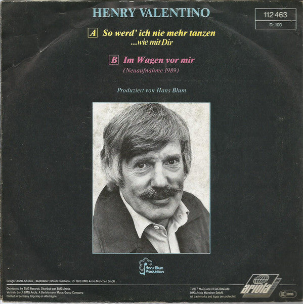 Henry Valentino - So Werd' Ich Nie Mehr Tanzen ...Wie Mit Dir Vinyl Singles Vinyl Zeer Goed / Hoesje Goed "VINYLSINGLES.NL"