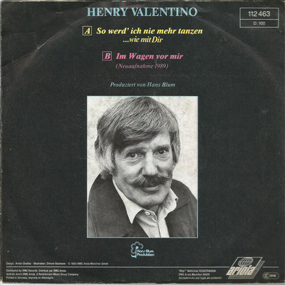 Henry Valentino - So Werd' Ich Nie Mehr Tanzen ...Wie Mit Dir Vinyl Singles Vinyl Zeer Goed / Hoesje Goed "VINYLSINGLES.NL"