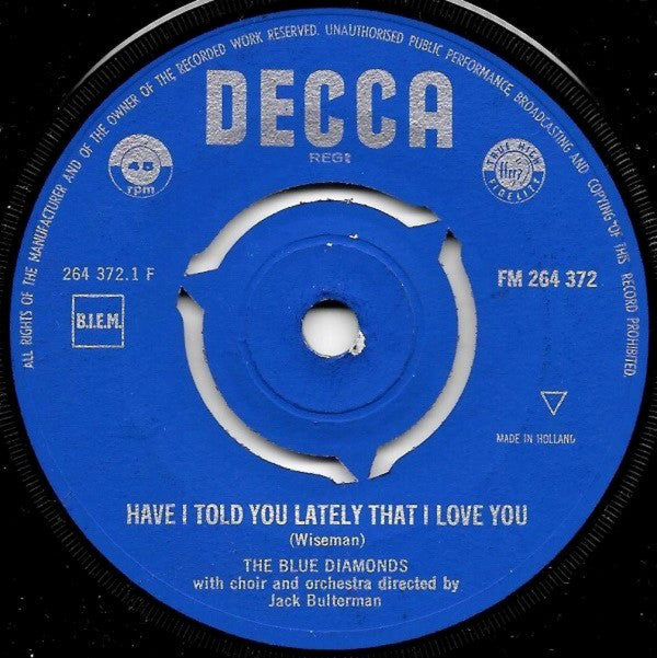 Blue Diamonds - Have I Told You Lately That I Love You 06543 Vinyl Singles Vinyl Redelijk / Hoes Generic