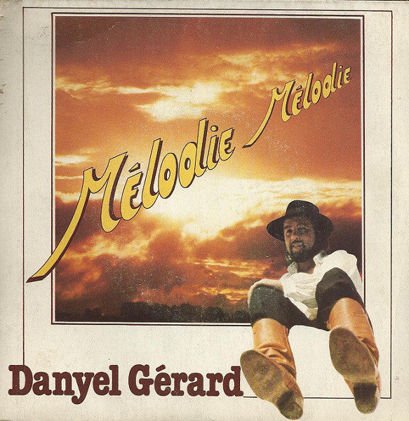 Danyel Gérard - Mélodie Mélodie 25987
