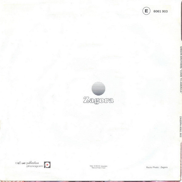 Gibson Brothers - Come To America 40793 Vinyl Singles Vinyl Zeer Goed / Hoesje Goed "VINYLSINGLES.NL"