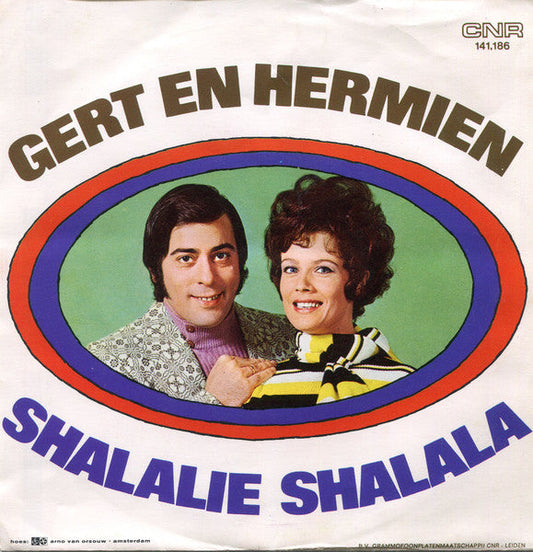 Gert & Hermien / Gert Timmerman - Shalalie Shalala / Overal Op De Wereld 40881 Vinyl Singles Vinyl Goed / Hoes Goed