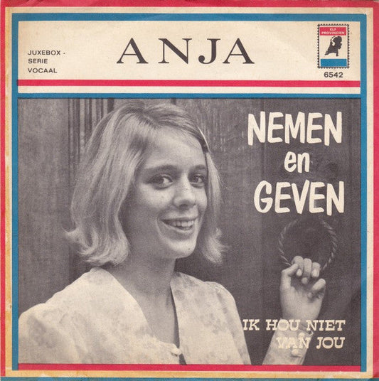 Anja - Nemen En Geven
