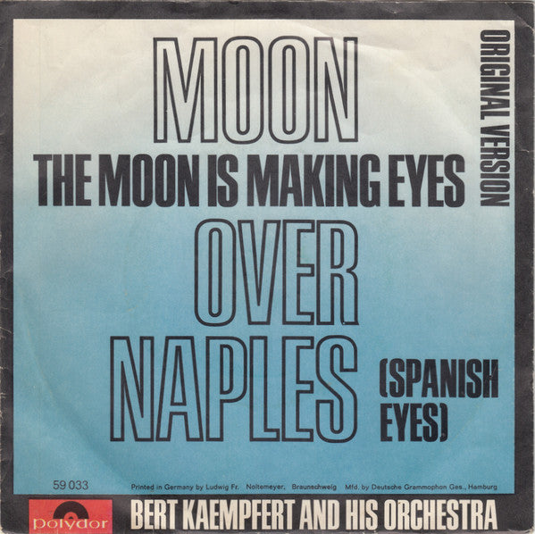 Bert Kaempfert - Moon Over Naples 18564 Vinyl Singles Vinyl Goed / Hoes Goed