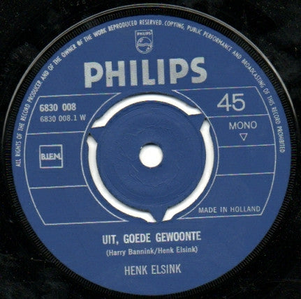 Henk Elsink ‎- Uit Is Een Campagne Die Klinkt 39277 Vinyl Singles Vinyl Goed / Hoes Generic