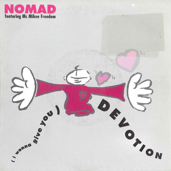 Nomad Featuring Mc Mikee Freedom - (I Wanna Give You) Devotion 20153 Vinyl Singles Vinyl Goed / Hoes Goed