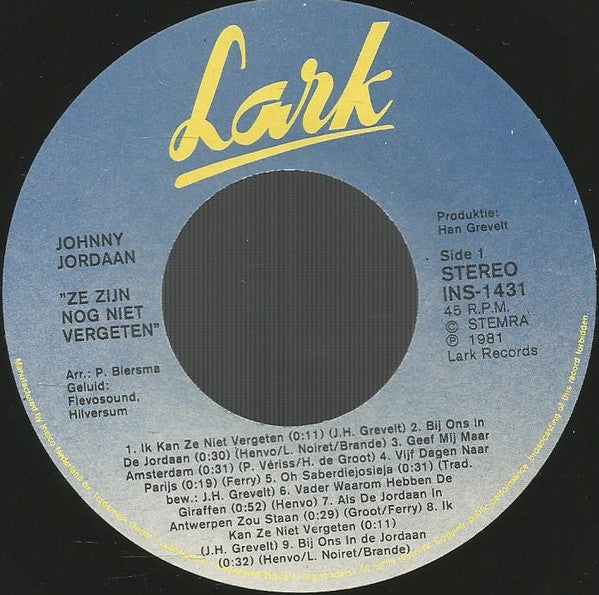 Johnny Jordaan - Ze Zijn Nog Niet Vergeten 31399 Vinyl Singles Vinyl Goed / Hoes Goed