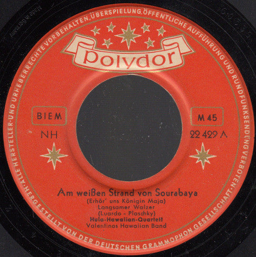 Hula Hawaiian Quartett - Am Weißen Strand Von Sourabaya Vinyl Singles Vinyl Zeer Goed / Hoesje Generic "VINYLSINGLES.NL"