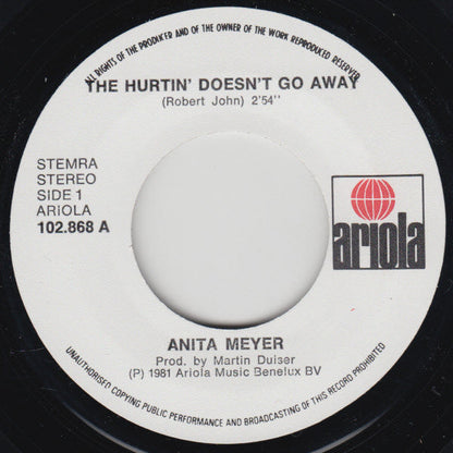 Anita Meyer - The Hurtin' Doesn't Go Away 15077 Vinyl Singles Vinyl Goed / Hoes Goed