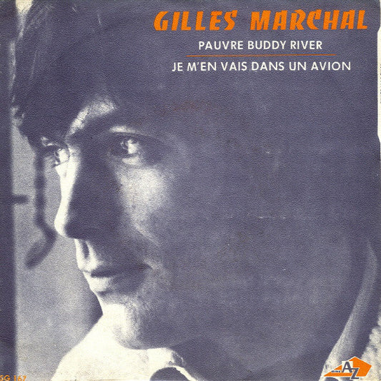 Gilles Marchal - Pauvre Buddy River 24264