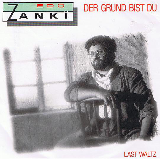 Edo Zanki – Der Grund Bist Du 21297