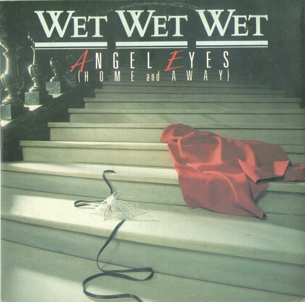 Wet Wet Wet - Angel Eyes (Home And Away) (Maxi-Single) 51740 Maxi-Singles Vinyl Goed / Hoes Zie Foto