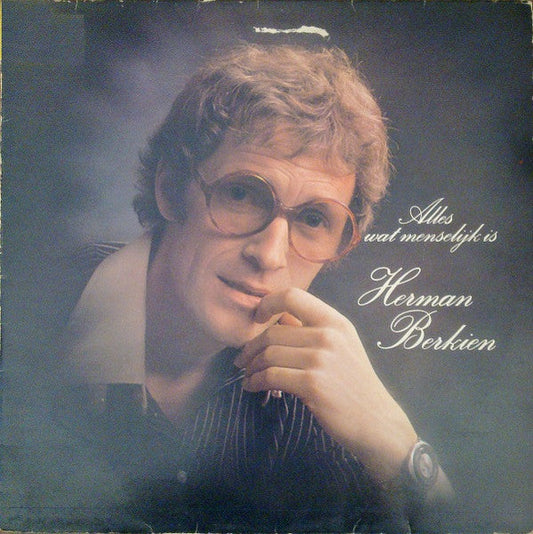 Herman Berkien - Alles Wat Menselijk Is (LP) B-Keus Vinyl LP Media VG+ / Sleeve B-Keus "VINYLSINGLES.NL"