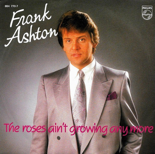 Frank Ashton - Roses Ain't Growing Anymore 30875