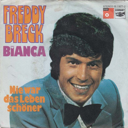Freddy Breck - Bianca 42719 Vinyl Singles Vinyl Zeer Goed / Hoesje Goed "VINYLSINGLES.NL"