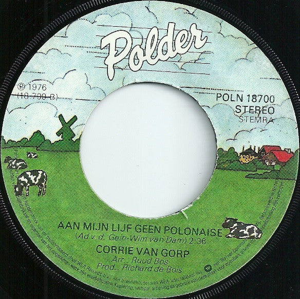 Corrie van Gorp - Zo Slank Zijn Als Je Dochter 43141 Vinyl Singles Vinyl Zeer Goed / Hoesje Goed "VINYLSINGLES.NL"