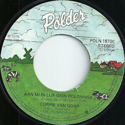 Corrie van Gorp - Zo Slank Zijn Als Je Dochter 43141 Vinyl Singles Vinyl Zeer Goed / Hoesje Goed "VINYLSINGLES.NL"