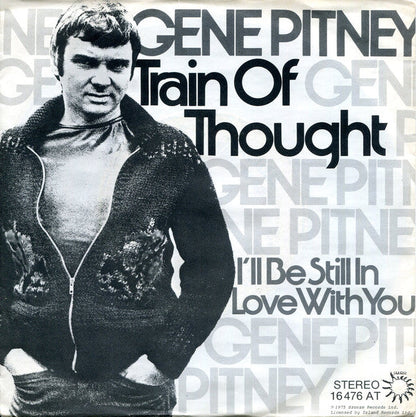 Gene Pitney - Train Of Thought Vinyl Singles Vinyl Zeer Goed / Hoesje Goed "VINYLSINGLES.NL"