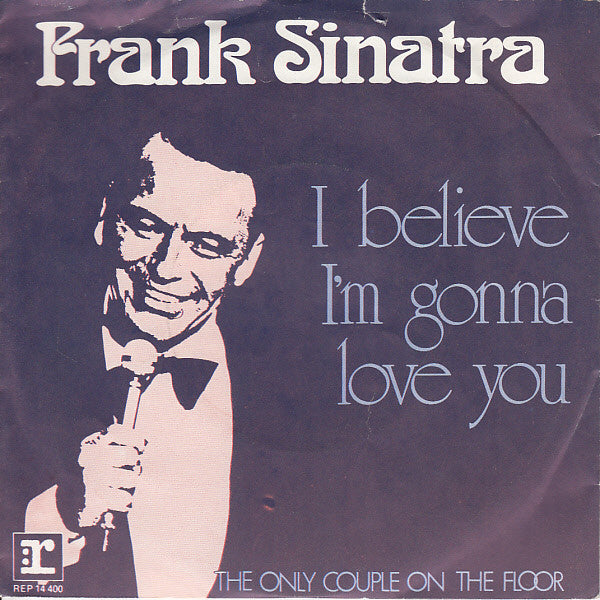 Frank Sinatra - I Believe I'm Gonna Love You 39923 Vinyl Singles Vinyl Zeer Goed / Hoesje Goed "VINYLSINGLES.NL"