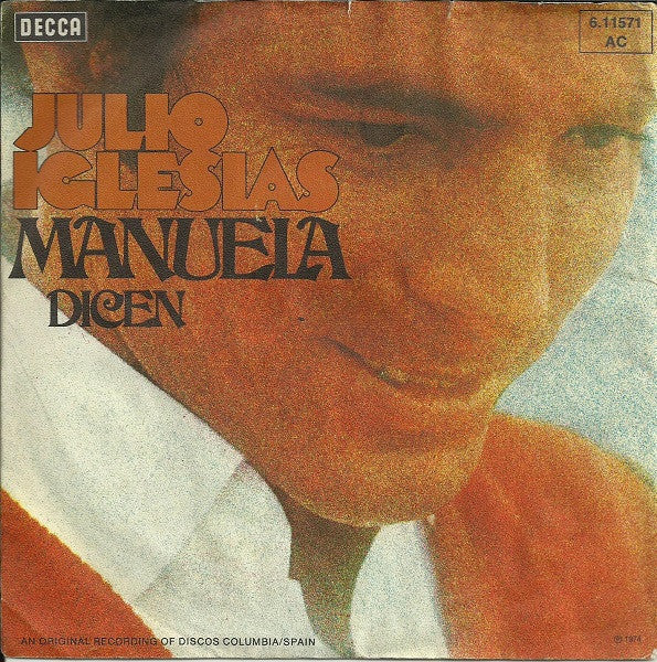 Julio Iglesias - Manuela 42787 vinylsingle Vinyl Goed / Hoes Goed