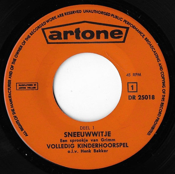 Henk Bakker - Sneeuwwitje - Een Sprookje Van Grimm Vinyl Singles Vinyl Zeer Goed / Hoesje Goed "VINYLSINGLES.NL"