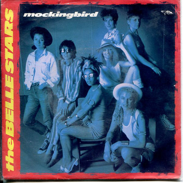 Belle Stars - Mockingbird 19583